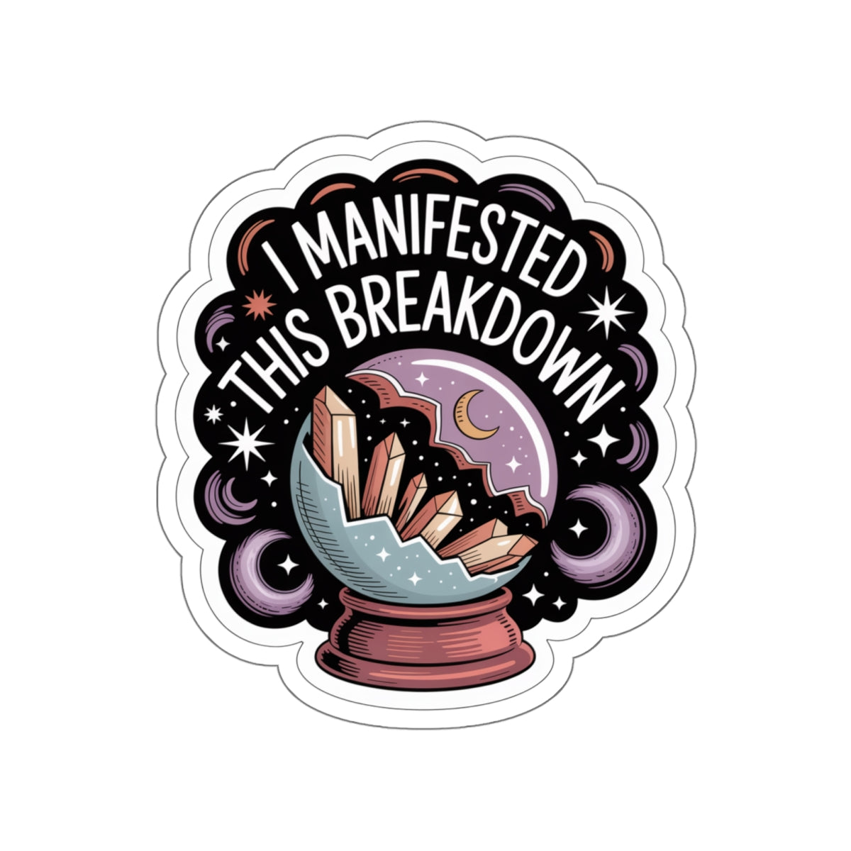 I manisted this Breakdown Die-Cut Stickers