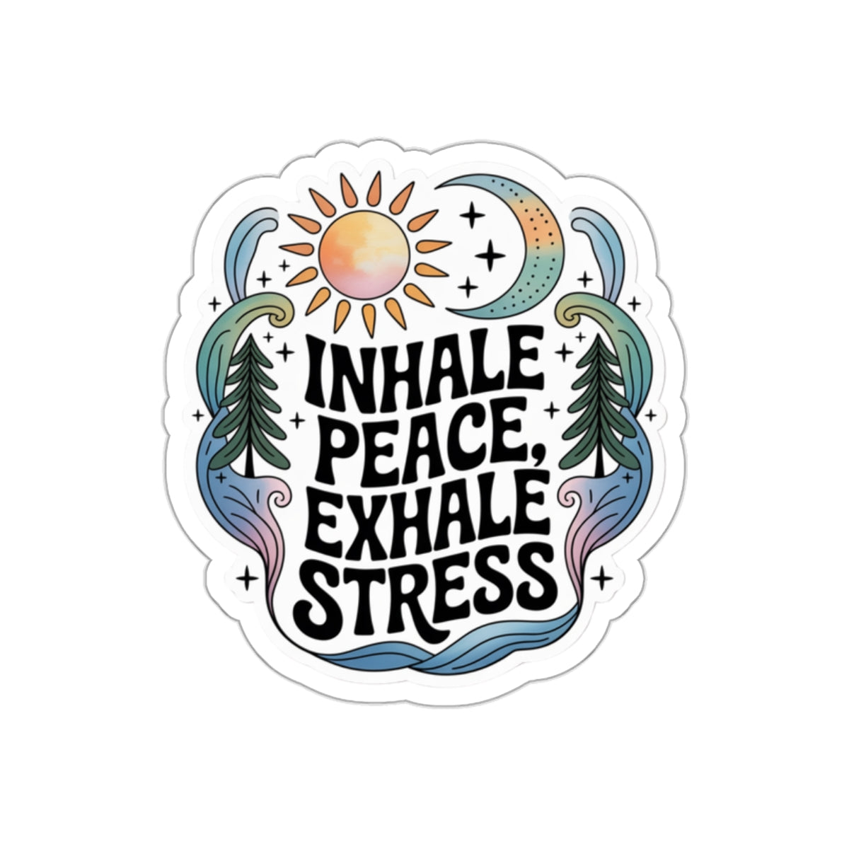Inhale Peace Exhale Stress Die-Cut Stickers