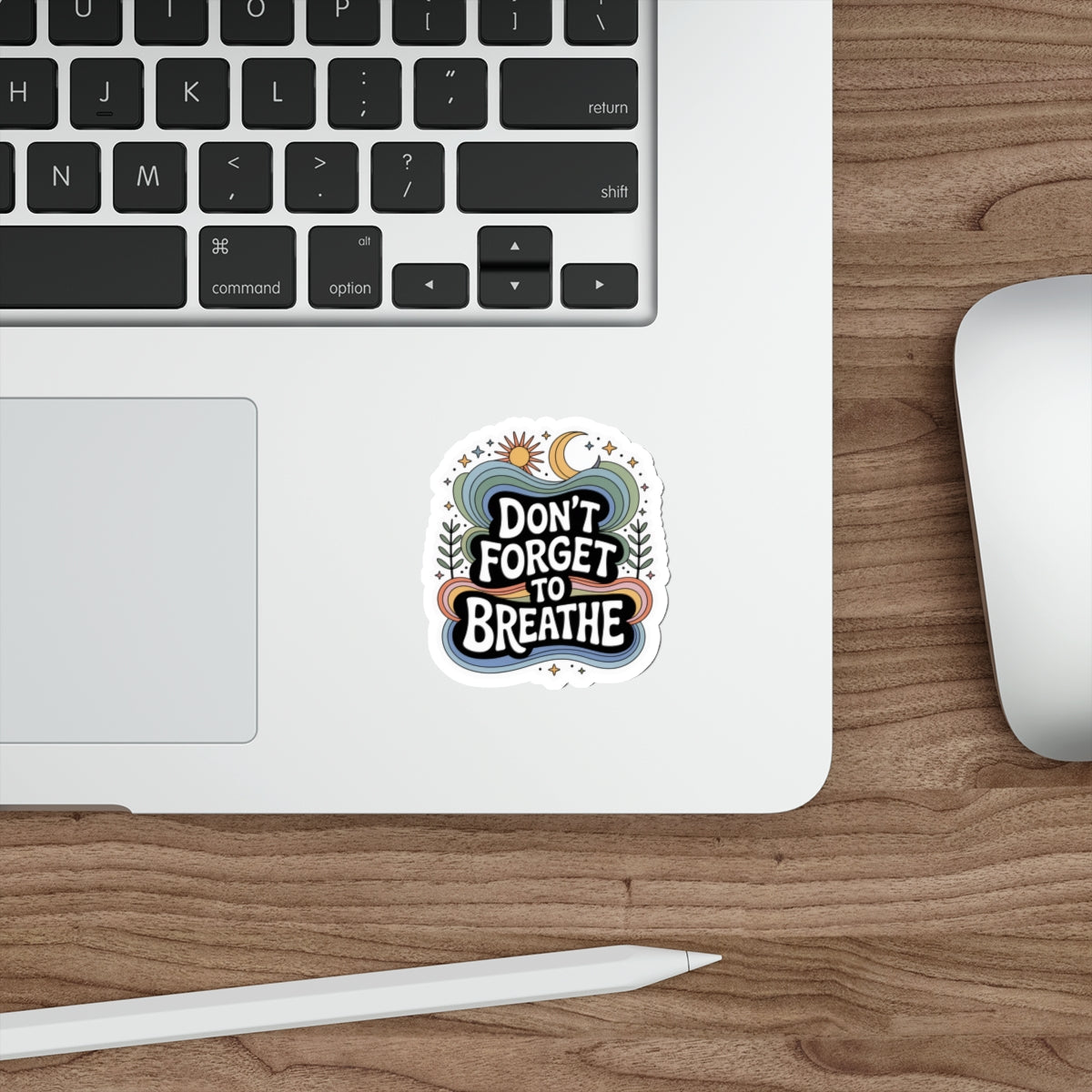 Don't Forget to Breathe Die-Cut Stickers