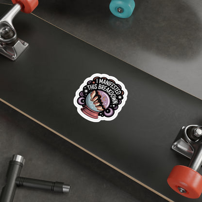 I manisted this Breakdown Die-Cut Stickers