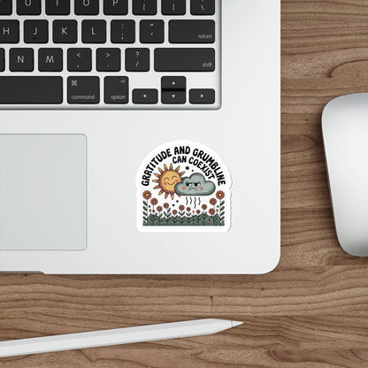 Gratitude and Grumbling Can Coexist Die-Cut Stickers
